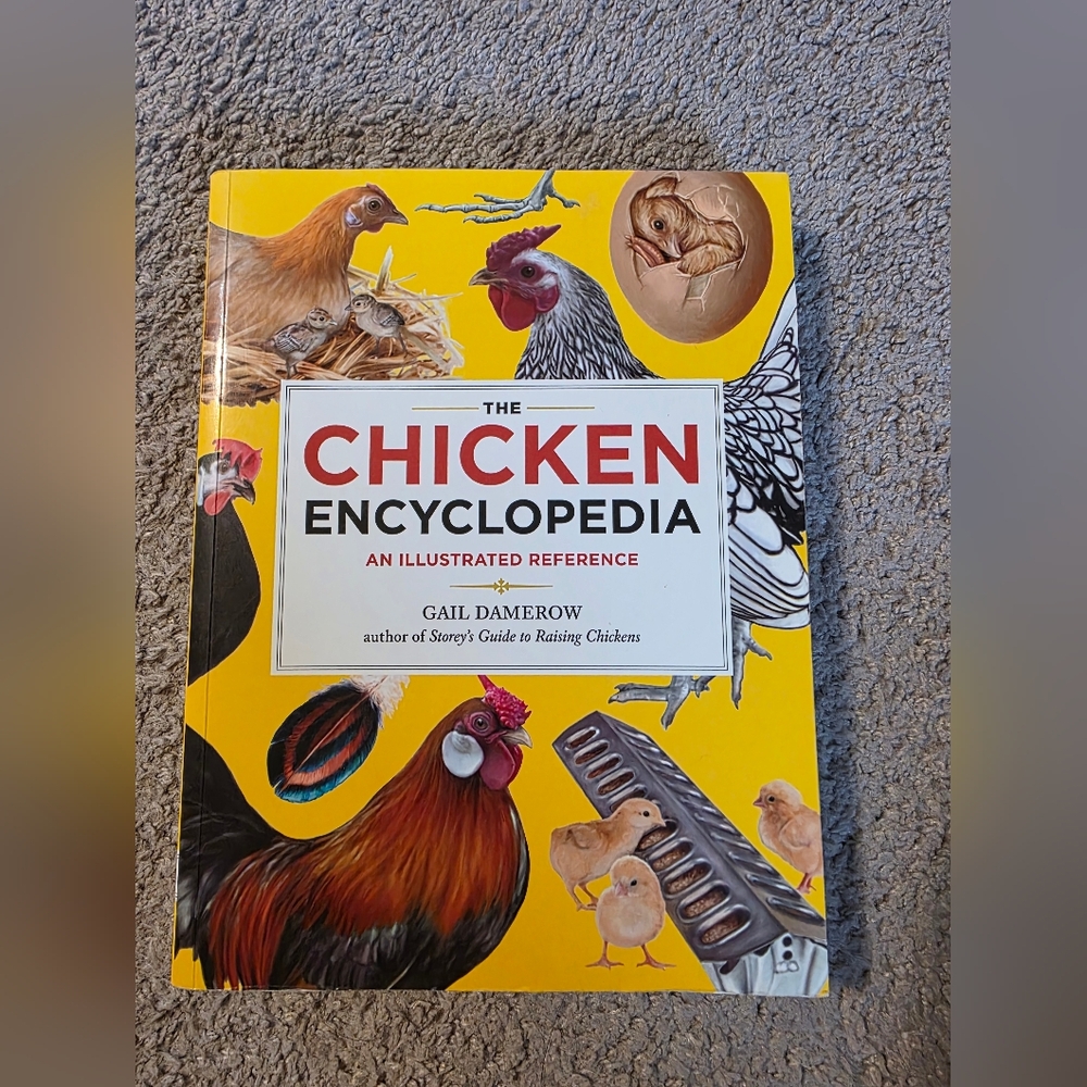 The Chicken Encyclopedia: An Illustrated Reference